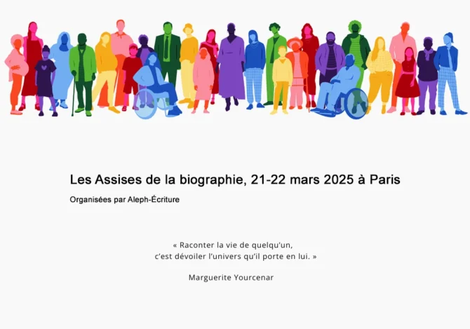 Les premières Assises de la biographie, les 21 et 22 mars à Paris